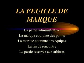 LA FEUILLE DE MARQUE