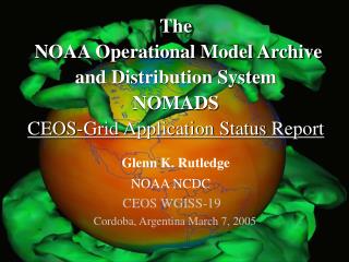 Glenn K. Rutledge NOAA NCDC CEOS WGISS-19
