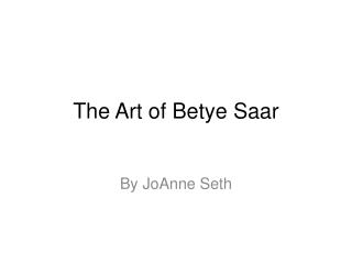 The Art of Betye Saar
