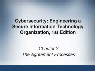 Cybersecurity: Engineering a Secure Information Technology Organization, 1st Edition