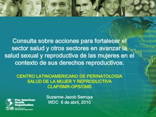 Centro Latinoamericano de Perinatología-Salud de la Mujer y Reproductiva Organigrama, 2010-2011