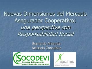 Nuevas Dimensiones del Mercado Asegurador Cooperativo: una perspectiva con Responsabilidad Social