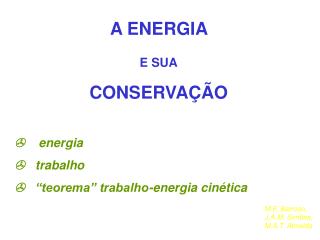 A ENERGIA E SUA CONSERVAÇÃO