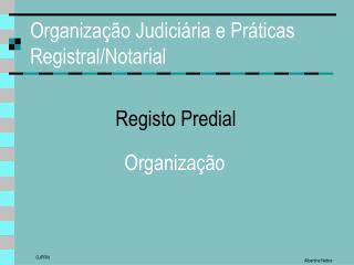 Organização Judiciária e Práticas Registral/Notarial