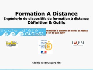 Formation A Distance Ingénierie de dispositifs de formation à distance Définition &amp; Outils