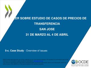 5-c. Case Study - Overview of issues