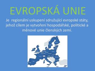 EVROPSKÁ UNIE