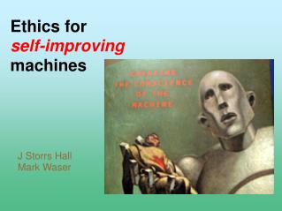 Ethics for self-improving machines