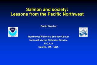 Salmon and society: Lessons from the Pacific Northwest