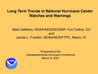Long Term Trends in National Hurricane Center Watches and Warnings