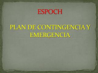 ESPOCH PLAN DE CONTINGENCIA Y EMERGENCIA