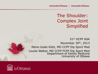 The Shoulder: Complex Joint Simplified