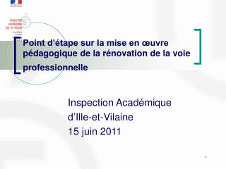 Point d’étape sur la mise en œuvre pédagogique de la rénovation de la voie professionnelle