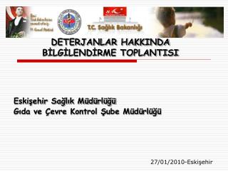 DETERJANLAR HAKKINDA BİLGİLENDİRME TOPLANTISI