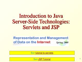 Introduction to Java Server-Side Technologies: Servlets and JSP