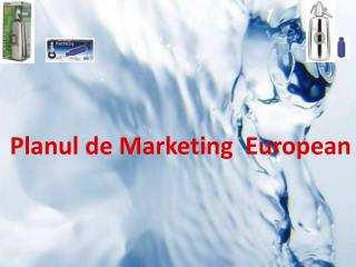 Planul de Marketing European