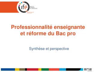 Professionnalité enseignante et réforme du Bac pro