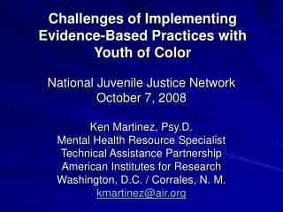 Challenges of Implementing Evidence-Based Practices with Youth of Color