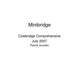 Minibridge