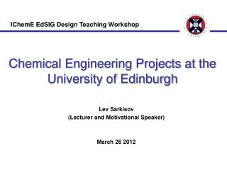Chemical Engineering Projects at the University of Edinburgh