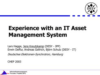 Experience with an IT Asset Management System
