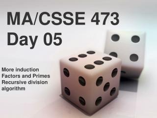 MA/CSSE 473 Day 05