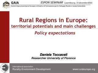 Rural Regions in Europe: territorial potentials and main challenges Policy expectations