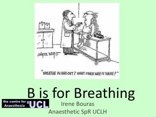 B is for Breathing