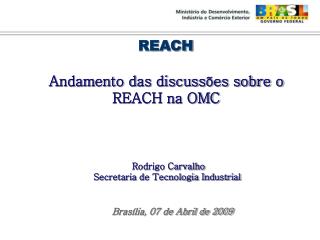 Rodrigo Carvalho Secretaria de Tecnologia Industrial
