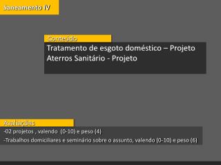 Tratamento de esgoto doméstico – Projeto Aterros Sanitário - Projeto