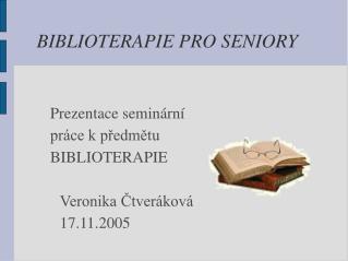 BIBLIOTERAPIE PRO SENIORY