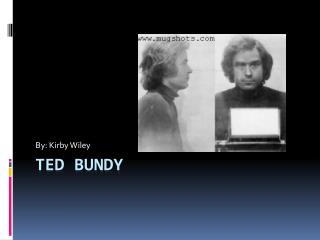 Ted Bundy