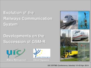 Evolution of the Railways Communication System Developments on the