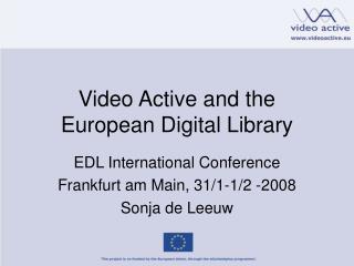 Video Active and the European Digital Library