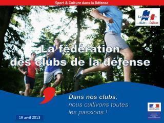 La fédération des clubs de la défense