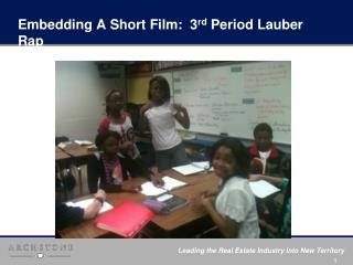 Embedding A Short Film: 3 rd Period Lauber Rap