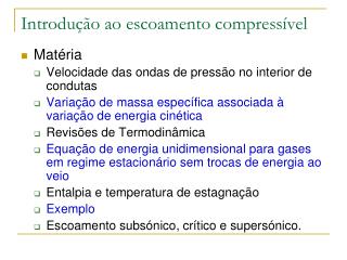 Introdução ao escoamento compressível