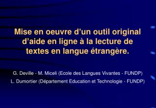 Mise en oeuvre d’un outil original d’aide en ligne à la lecture de textes en langue étrangère.