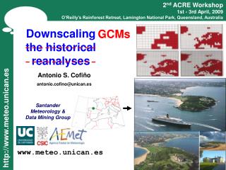 Downscaling the historical reanalyses