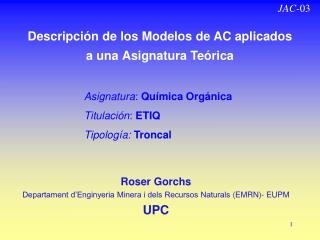 Descripción de los Modelos de AC aplicados a una Asignatura Teórica
