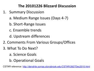 The 20101226 Blizzard Discussion Summary Discussion 	a. Medium Range Issues (Days 4-7)