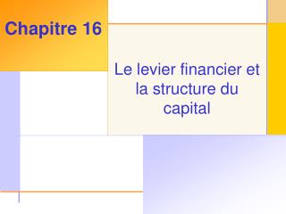 Le levier financier et la structure du capital