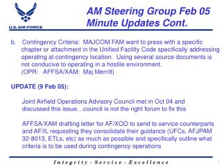 Contingency Criteria: MAJCOM FAM want to press with a specific