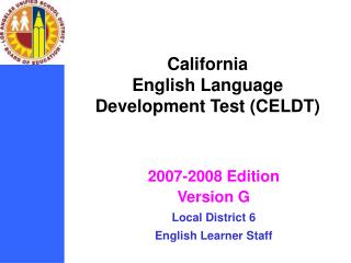 California English Language Development Test (CELDT)