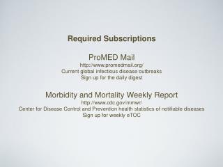 Required Subscriptions ProMED Mail promedmail/