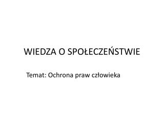 WIEDZA O SPOŁECZEŃSTWIE