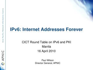 IPv6: Internet Addresses Forever