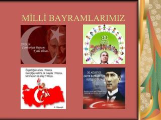 MİLLİ BAYRAMLARIMIZ