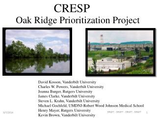 Oak Ridge Prioritization Project