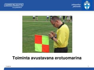 Toiminta avustavana erotuomarina